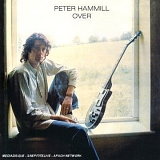 Hammill, Peter - Over