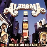 Alabama - When It All Goes South