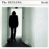 Devlins - Drift