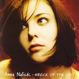 Anna Nalick - Wreck Of The Day