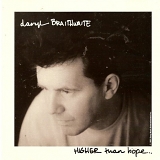 Daryl Braithwaite - Higher Than Hope