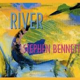 Stephen Bennett - River