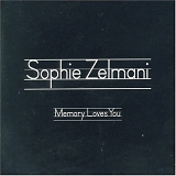 Zelmani, Sophie - Memory Loves You