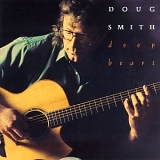 Doug Smith - Deep Heart