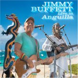 Jimmy Buffett - Live in Anguilla