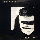Gary Clail - Hard Left