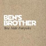 Ben's Brother - Beta Male Fairytales