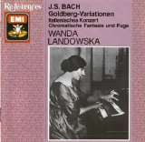 Landowska - Bach - Goldberg Variations, Italian Concerto, Chromatic Fantasy and Fugue