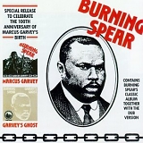 Burning Spear - Marcus Garvey / Garvey's Ghost