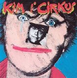 Kim Larsen - Kim i cirkus