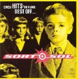 Sort Sol - Circle Hits The Flame Best Off...