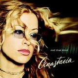 Anastacia - Not That Kind