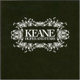 Keane - Hopes And Fears
