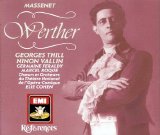 Georges Thill / Ninon Vallin / Choeurs et Orchestre du Theatre National de l'Ope - Massenet - Werther