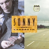 Sonny Landreth - South Of I-10