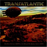 Transatlantic - SMPTe - The Roine Stolt Mixes