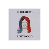 Roy Wood - Boulders