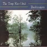 Tony Rice - Backwaters