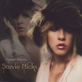 Nicks, Stevie - Crystal Visions - The Very Best Of Stevie Nicks