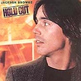 Jackson Browne - Hold Out