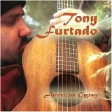 Furtado, Tony - Amercian Gypsy