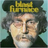 Blast Furnace - Blast Furnace