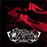 Bullet For My Valentine - The Poison