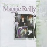 Maggie Reilly - The Best Of Maggie Reilly: There And Back Again