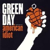 Green Day - American Idiot