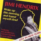 Jimi Hendrix - Woke Up This Morning & Found Myself Dead