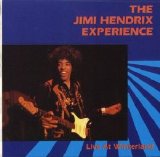 Jimi Hendrix - The Jimi Hendrix Experience: Live At Winterland