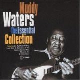 Muddy Waters - Muddy Waters the Essential Collection