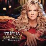 Trisha Yearwood - Heaven, Heartache And The Power Of Love