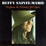Buffy Sainte Marie - I'm Gonna Be A Country Girl Again