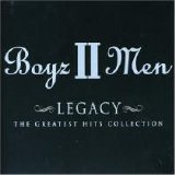 Boyz II Men - Legacy: The Greatest Hits Collection