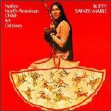 Buffy Sainte-Marie - Native North-American Child: An Odyssey
