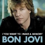 Bon Jovi - Make a Memory (You Want To) (CDM)