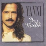 Yanni - In the Mirror