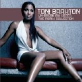 Toni Braxton - Un-Break My Heart