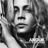 Anouk - Who's Your Momma