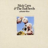 Nick Cave and The Bad Seeds - Abattoir Blues