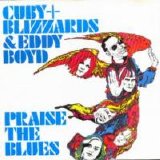 Cuby + Blizzards - Praise the Blues
