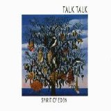 Talk Talk - Spirit of Eden