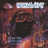 Parliament - Tear the Roof Off: 1974-1980