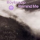 Röyksopp - Remind Me (US CDM)