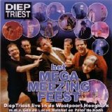 Diep Triest - Mega Meezing Feest