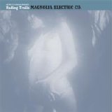 Magnolia Electric Co. - Fading Trails