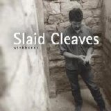 Slaid Cleaves - Wishbones