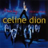 Celine Dion - A New Day... Live In Las Vegas