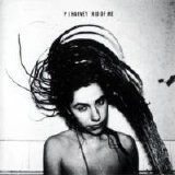 PJ Harvey - Rid Of Me